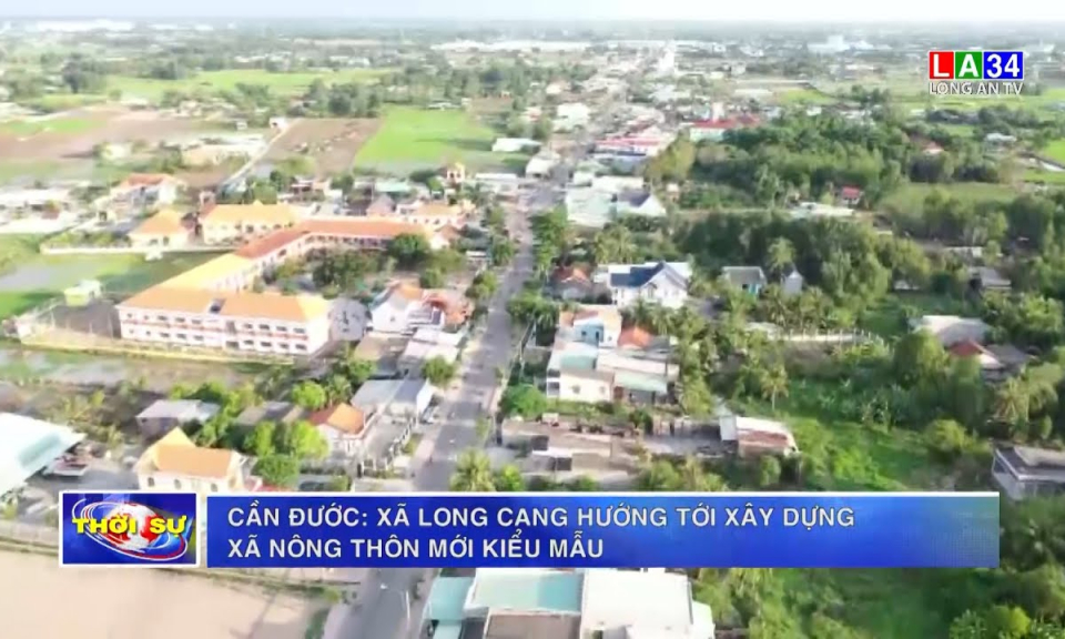 Cần Đước: Xã Long Cang hướng tới xây dựng xã nông thôn mới kiểu mẫu