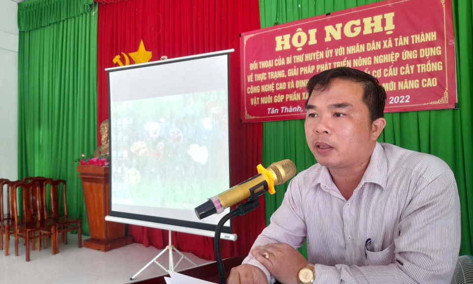 Bí thư Huyện ủy Tân Thạnh đối thoại trực tiếp với Nhân dân xã Tân Thành