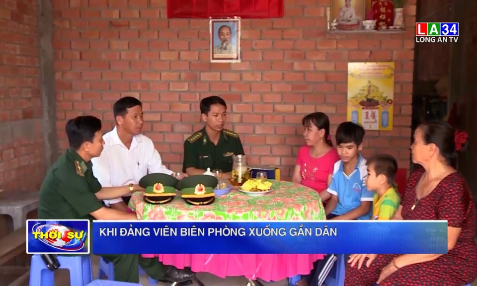 Khi đảng viên biên phòng xuống gần dân
