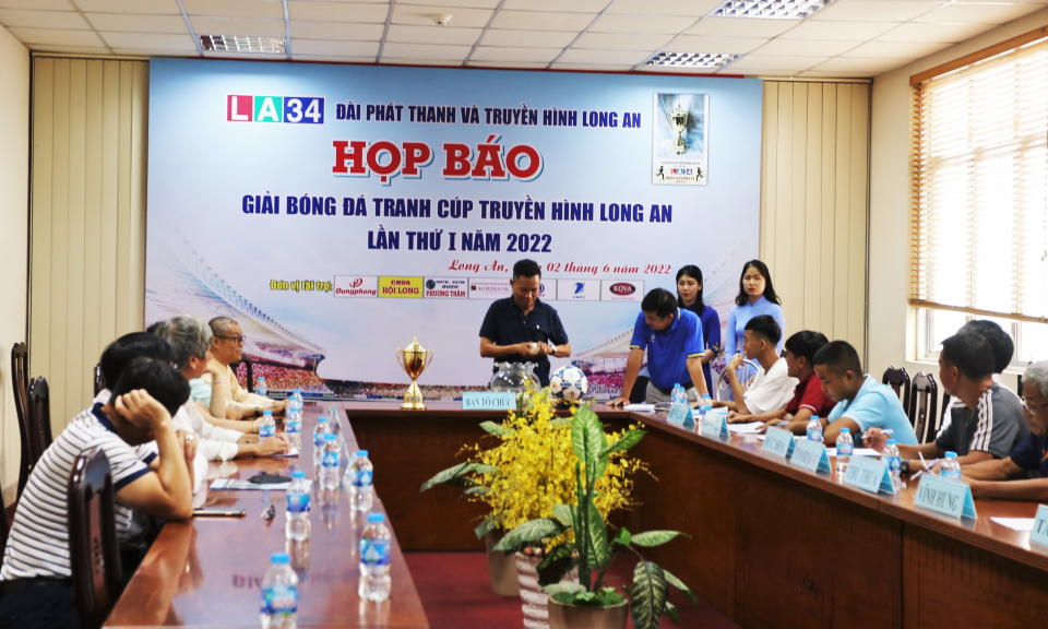 Họp báo và bốc thăm chia bảng giải bóng đá Cúp truyền hình Long An LA34 lần thứ I năm 2022
