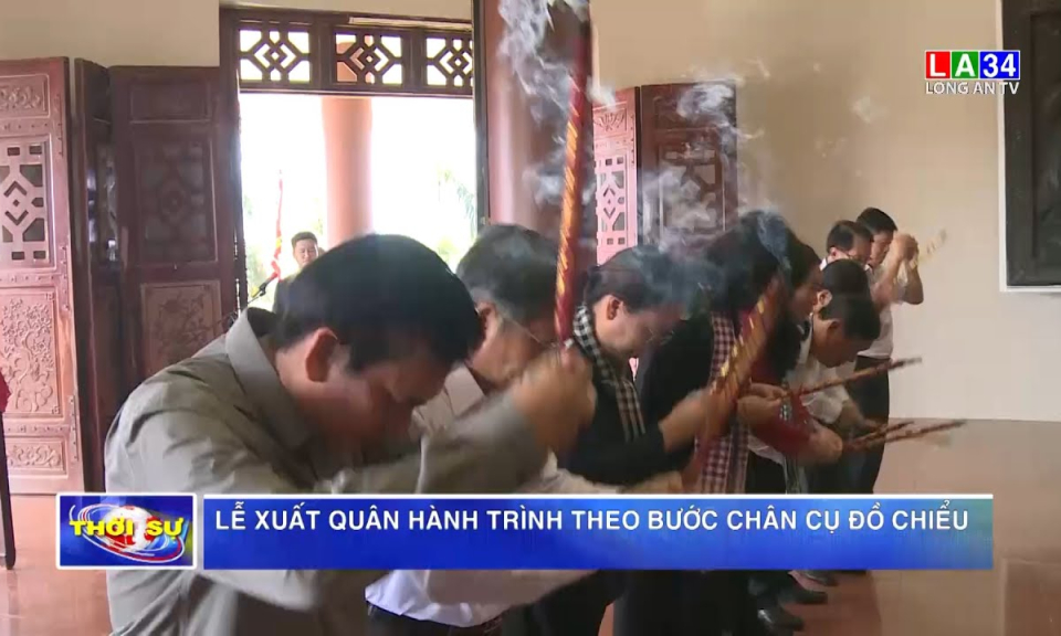 Lễ xuất quân Hành trình theo bước chân Cụ Đồ Chiểu