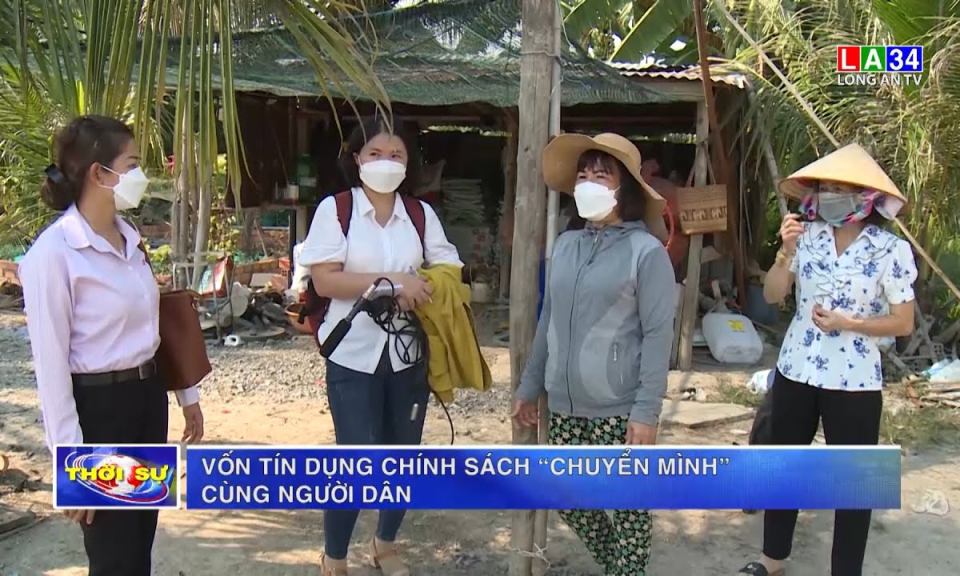 Vốn tín dụng chính sách “chuyển mình” cùng người dân