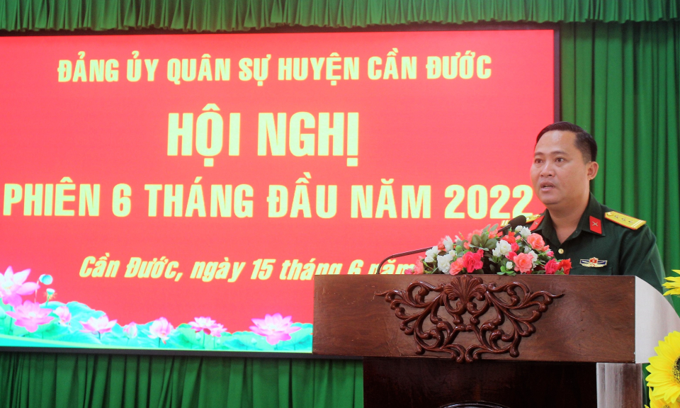 Đảng ủy, Ban chỉ huy quân sự huyện  Cần Đước sơ kết 6 tháng đầu năm 2022
