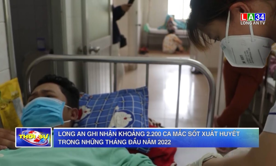 Số ca sốt xuất huyết tăng mạnh, Long An ghi nhận khoảng 2.200 ca, Đức Hòa có 30 ổ dịch