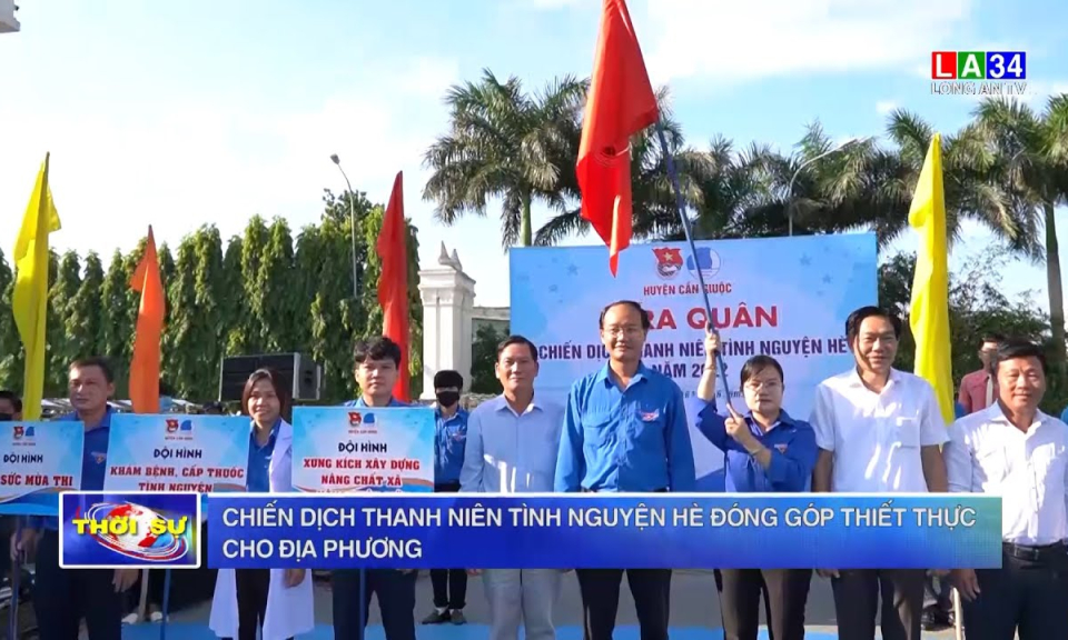 Chiến dịch thanh niên tình nguyện hè đóng góp thiết thực cho địa phương
