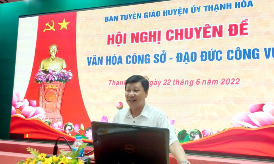 Thạnh Hóa tổ chức hội nghị chuyên đề “ Văn hóa công sở- Đạo đức công vụ”
