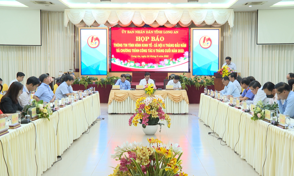 UBND tỉnh họp báo thông tin tình hình kinh tế - xã hội 6 tháng đầu năm 2022