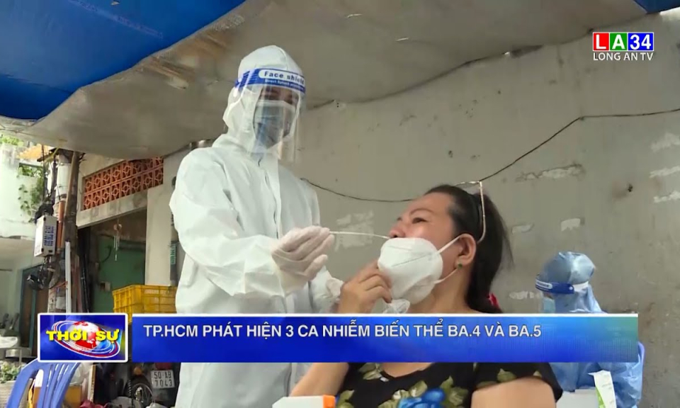 TP.HCM phát hiện 3 ca nhiễm biến thể BA.4 và BA.5