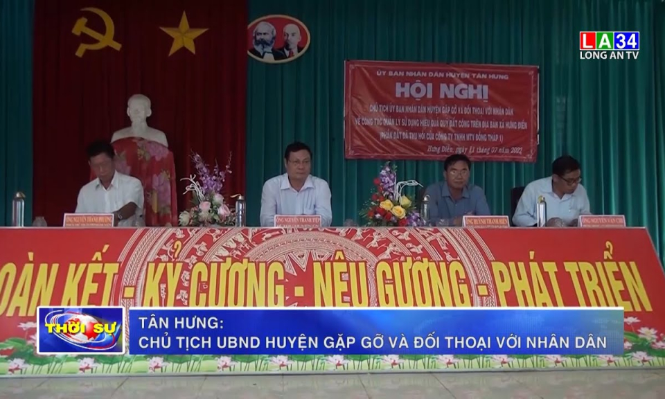 Tân Hưng: Chủ tịch UBND huyện gặp gỡ và đối thoại với nhân dân