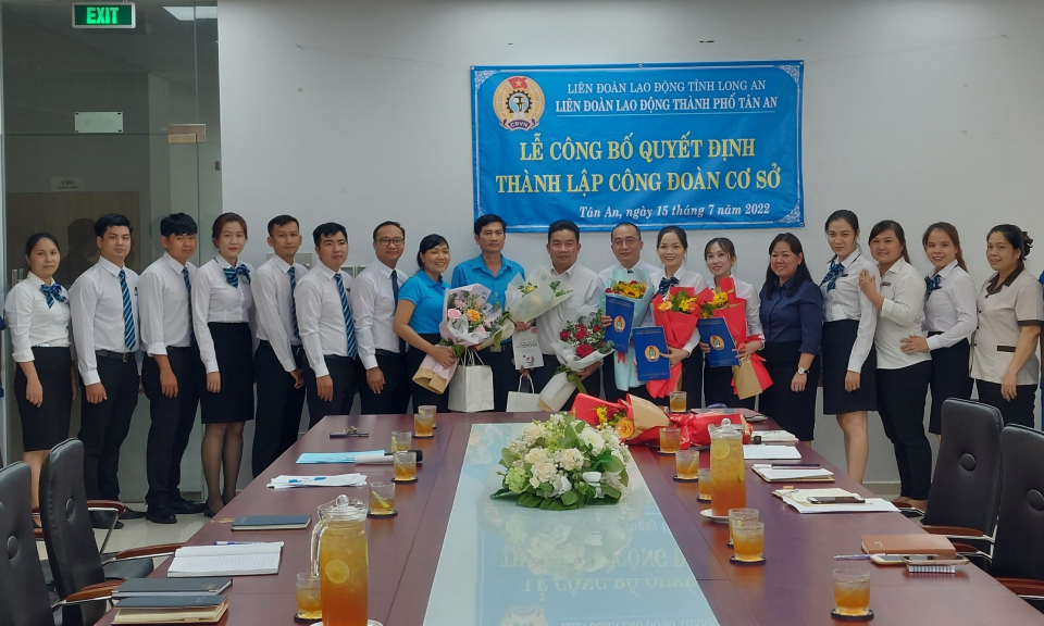Thành phố Tân An công bố Quyết định thành lập công đoàn cơ sở