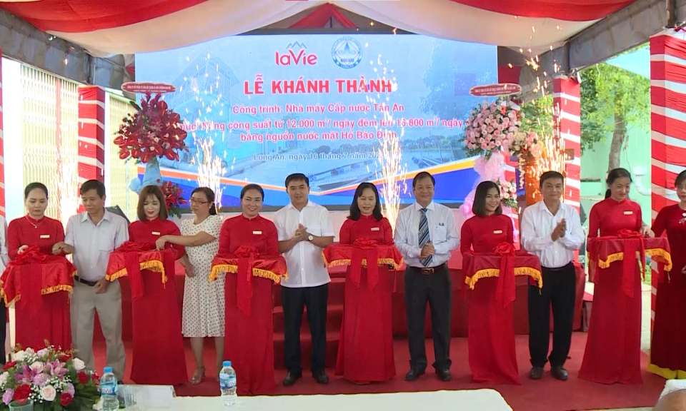 Lễ khánh thành Công trình Nhà máy Cấp nước Tân An