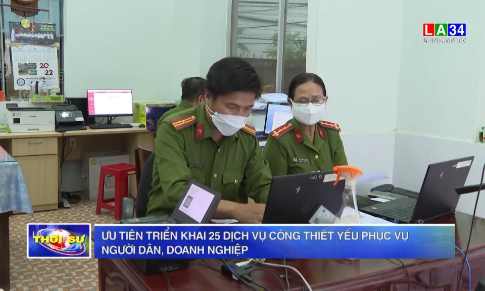 Ưu tiên triển khai 25 dịch vụ công thiết yếu phục vụ người dân, doanh nghiệp