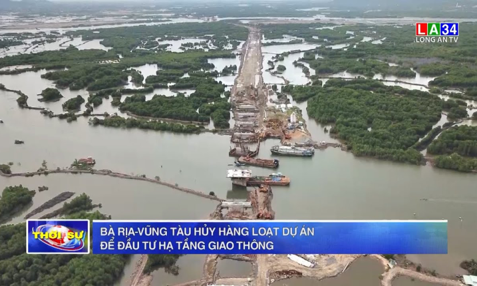 Bà Rịa-Vũng Tàu hủy hàng loạt dự án để đầu tư hạ tầng giao thông