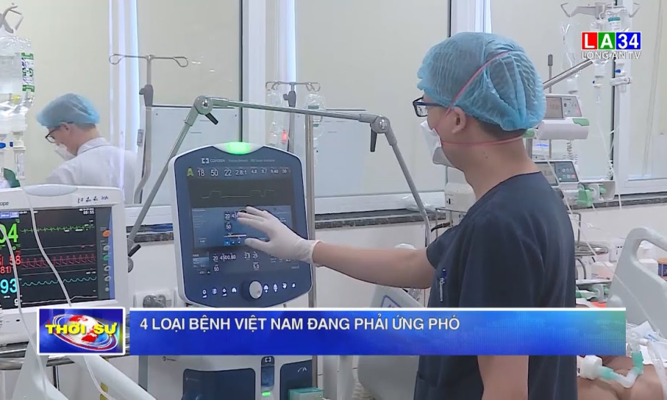 4 loại bệnh Việt Nam đang phải ứng phó
