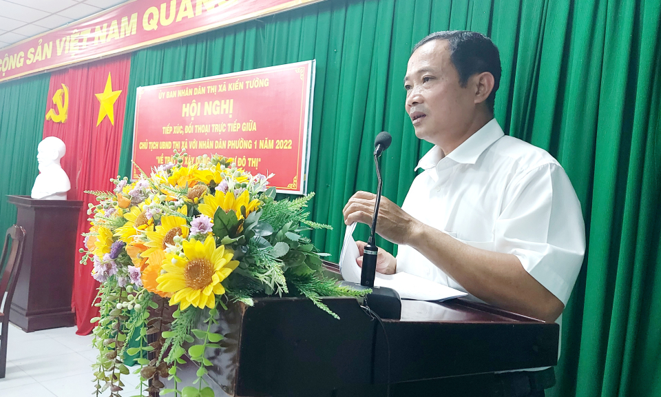 Chủ tịch UBND thị xã Kiến Tường đối thoại trực tiếp với Nhân dân về trật tự xây dựng, đô thị