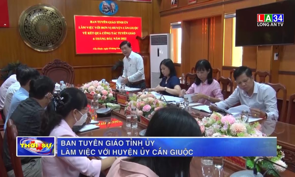 Ban Tuyên giáo Tỉnh ủy làm việc với Huyện ủy Cần Giuộc