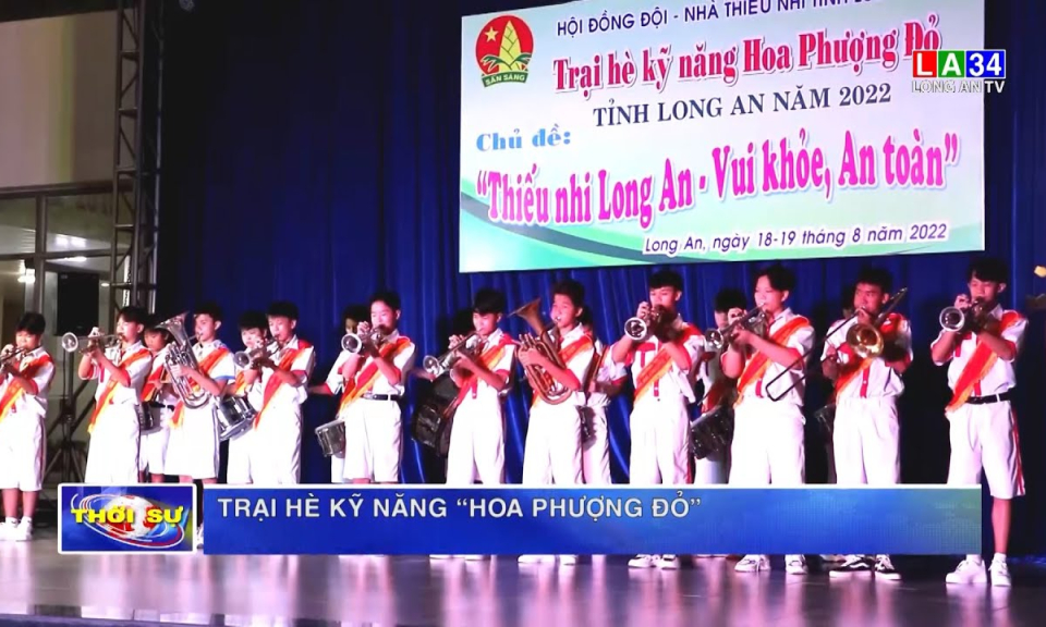 Trại hè kỹ năng “Hoa phượng đỏ” tỉnh Long An năm 2022