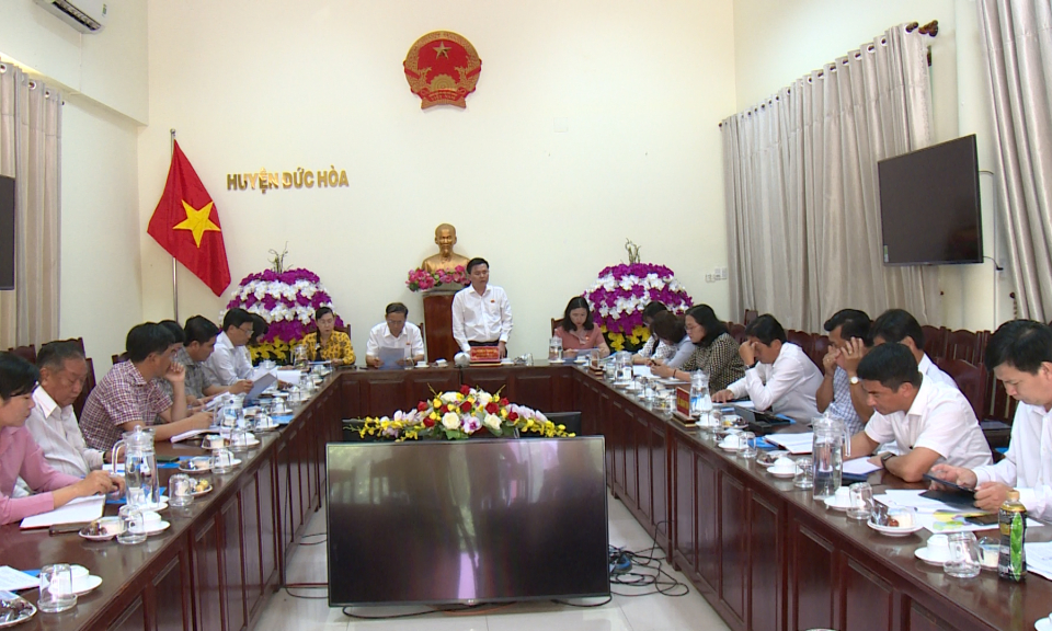 Đoàn ĐBQH tỉnh làm việc với UBND huyện Đức Hòa về thực hiện chính sách thu hút đầu tư