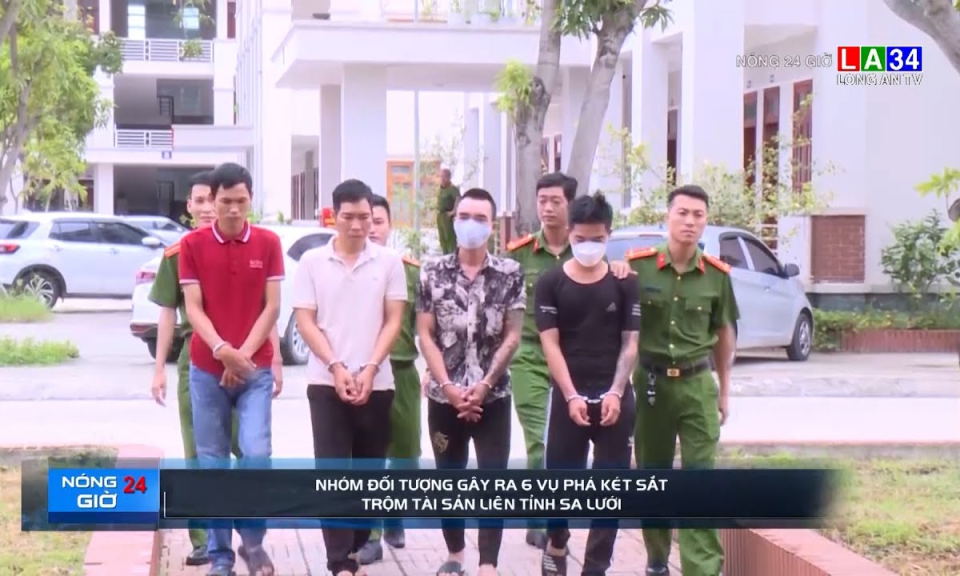 Nhóm đối tượng gây ra 6 vụ phá két sắt trộm tài sản liên tỉnh sa lưới