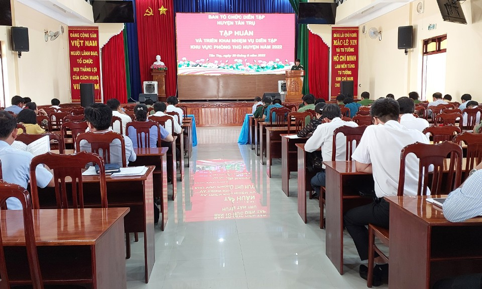 Tân Trụ triển khai nhiệm vụ diễn tập khu vực phòng thủ huyện năm 2022