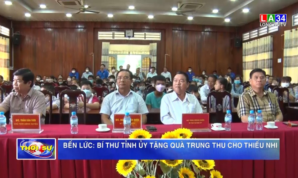 Bến Lức: Bí thư Tỉnh ủy – Nguyễn Văn Được tặng quà Trung thu cho thiếu nhi