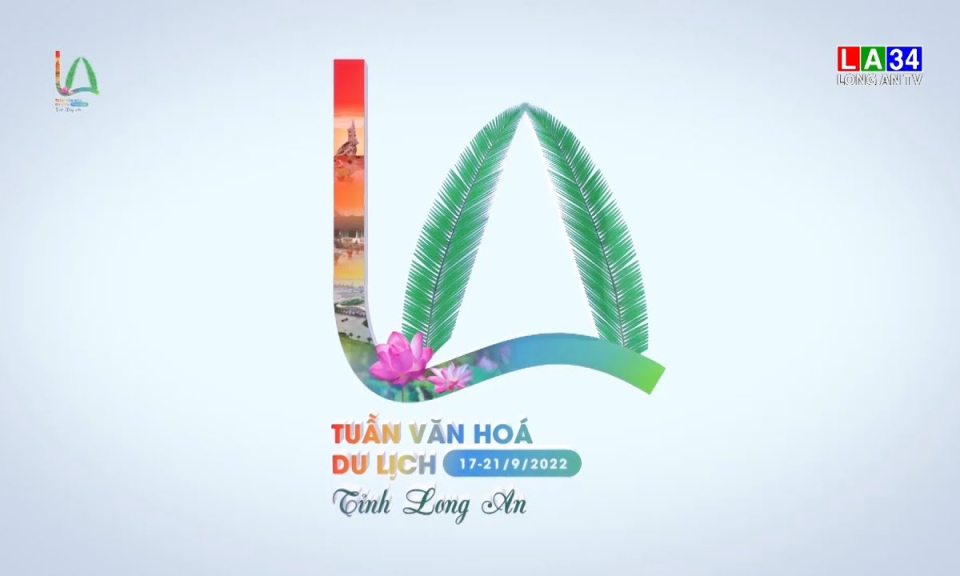 Ban hành bộ nhận điện thương hiệu Tuần Văn hóa – Du lịch Long An 2022