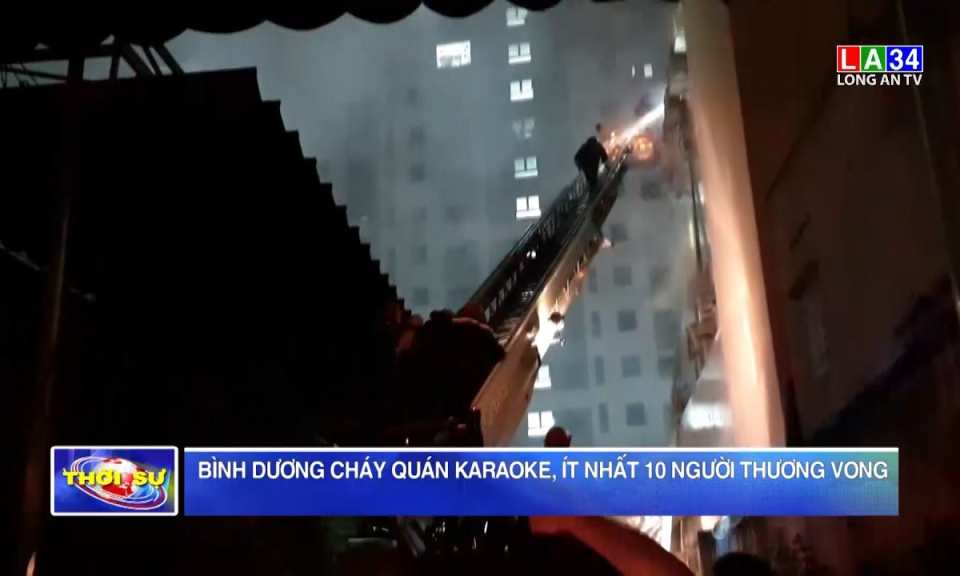 Bình Dương: Cháy quán karaoke , ít nhất 10 người thương vong