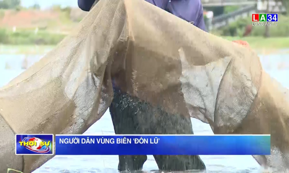 Người dân vùng biên "đón lũ"