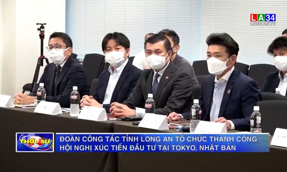 Tỉnh Long An tổ chức thành công Hội nghị xúc tiến đầu tư tại Tokyo, Nhật Bản
