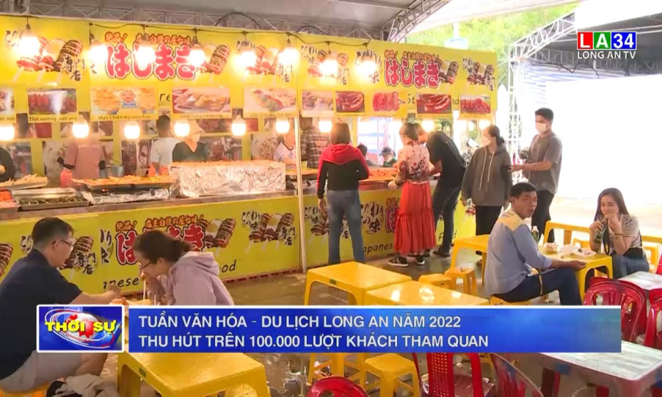 Tuần Văn hóa – Du lịch Long An năm 2022 thu hút trên 100.000 lượt khách tham quan