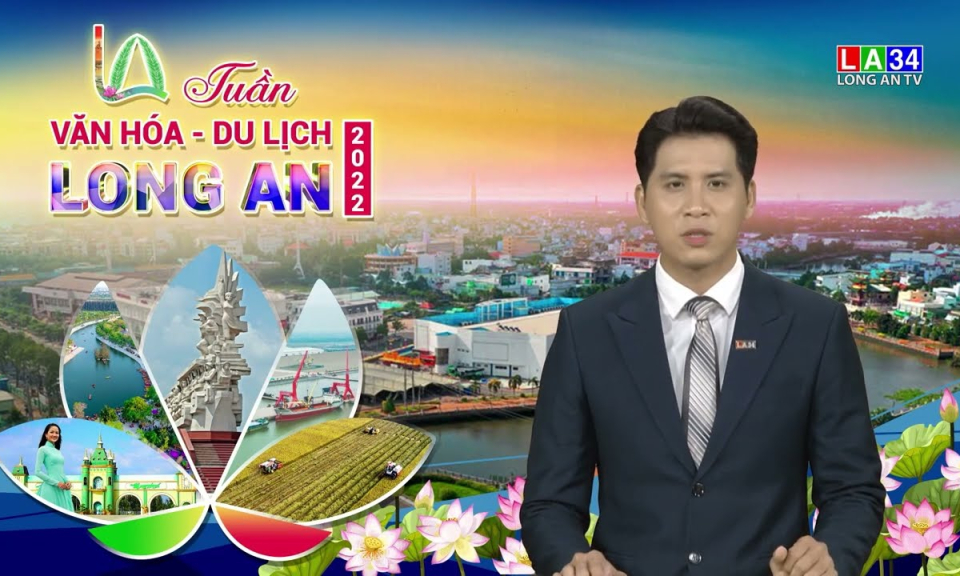 Bế mạc Tuần Văn hóa – Du lịch tỉnh Long An năm 2022