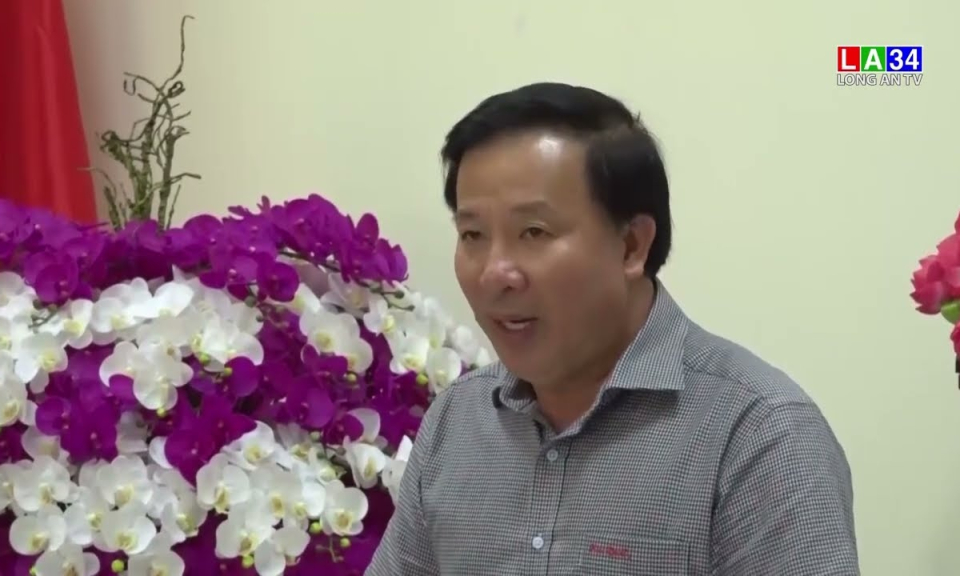 Chủ tịch UBND tỉnh Long An - Nguyễn Văn Út làm việc tại huyện Đức Hòa
