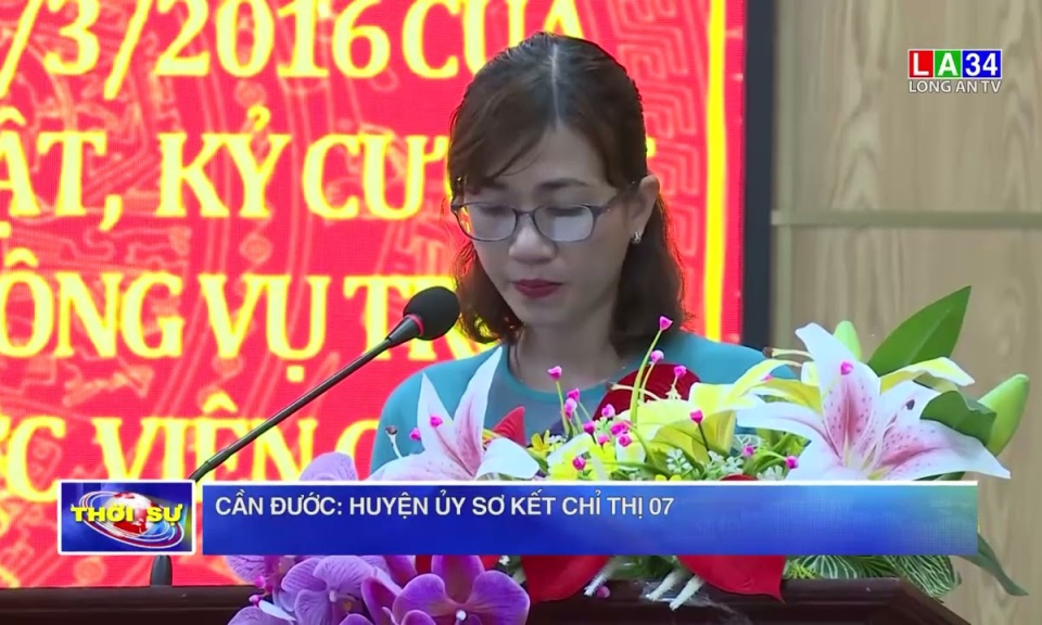 Cần Đước: Huyện ủy sơ kết Chỉ thị 07