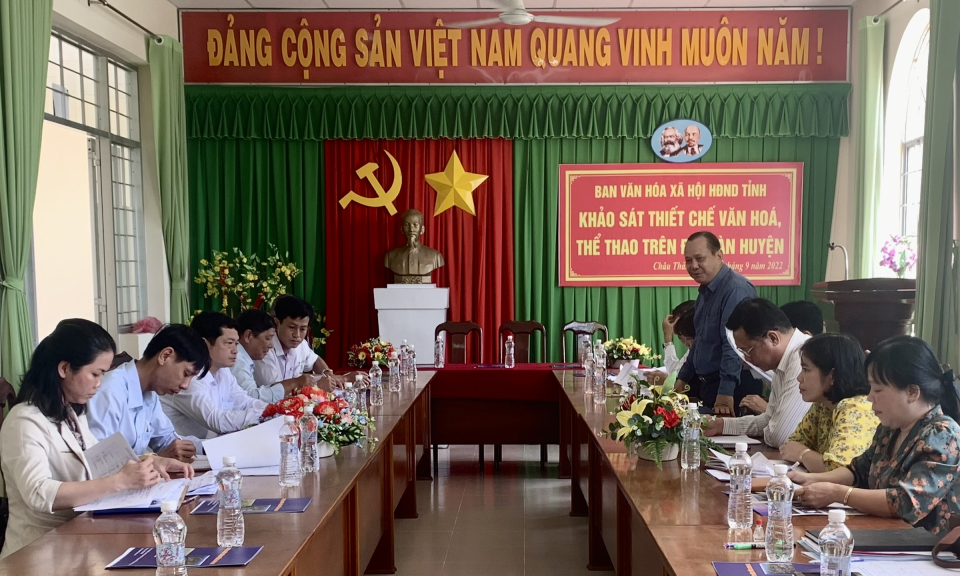 Ban Văn hóa Xã hội HĐND tỉnh khảo sát thiết chế văn hóa, thể thao huyện Châu Thành