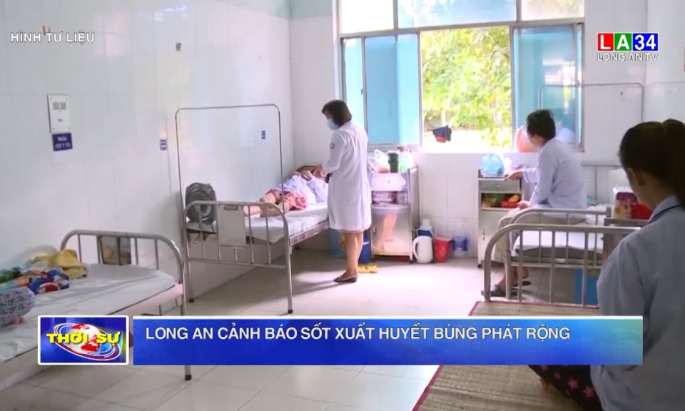 Long An cảnh báo sốt xuất huyết bùng phát rộng