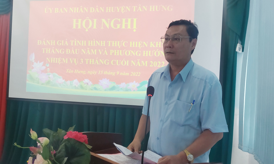 Tân Hưng đánh giá tình hình thực hiện kế hoạch nhà nước 09 tháng đầu năm 2022