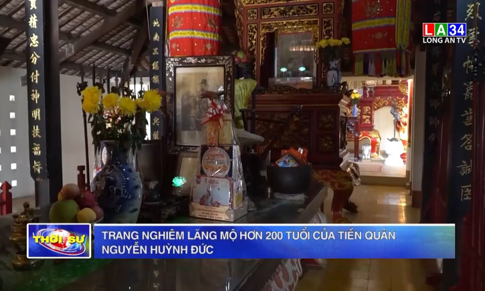 Trang nghiêm lăng mộ hơn 200 tuổi của tiền quân Nguyễn Huỳnh Đức