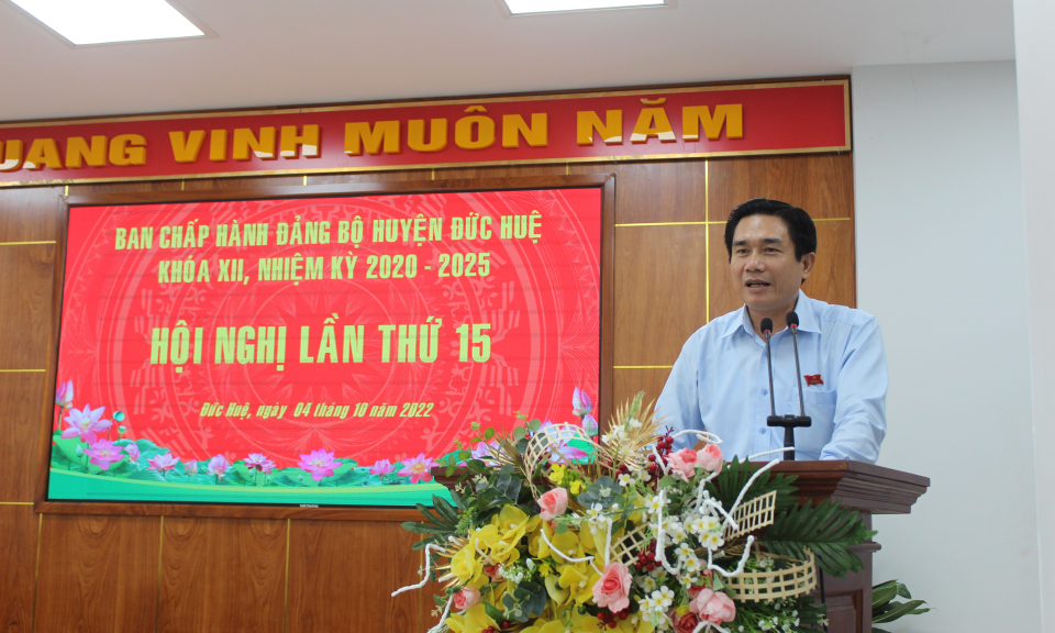 Đức Huệ tổ chức hội nghị Huyện ủy lần thứ 15