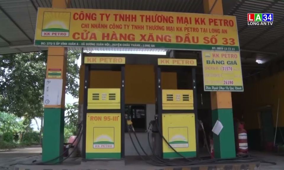 Làm rõ thông tin việc “Long An rút giấy phép kinh doanh 7 cửa hàng xăng”