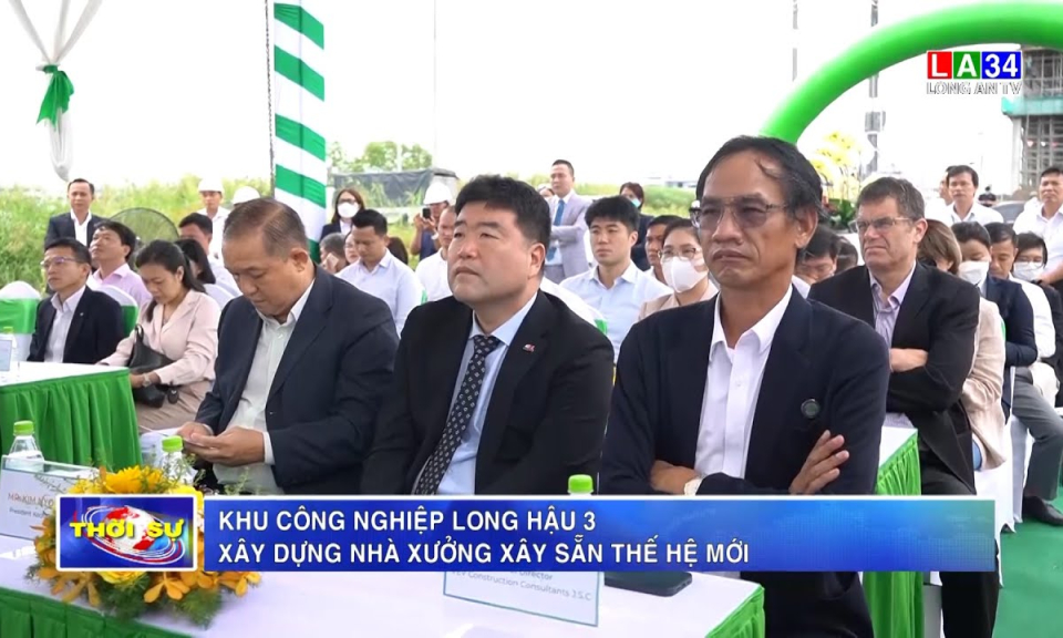 Khu công nghiệp Long Hậu 3 xây dựng nhà xưởng xây sẵn thế hệ mới