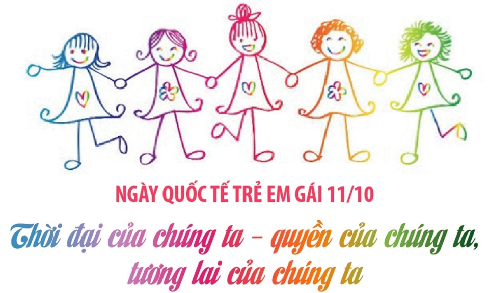 Ngày Quốc tế Trẻ em gái 11/10: Thúc đẩy sự quan tâm tới trẻ em gái