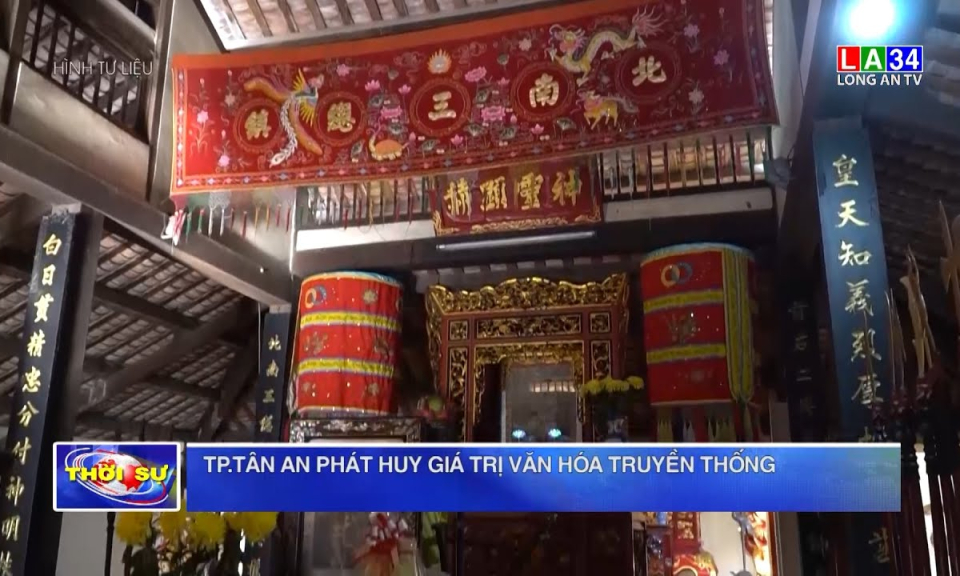 TP.Tân An phát huy giá trị văn hóa truyền thống