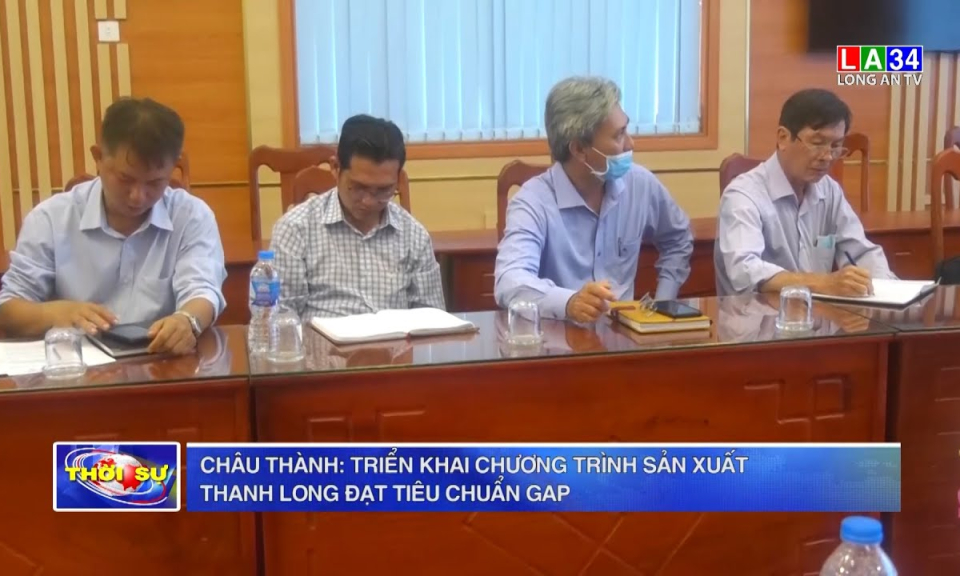 Châu Thành: Triển khai chương trình sản xuất thanh long đạt tiêu chuẩn GAP