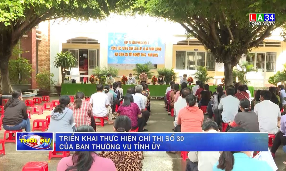Triển khai thực hiện Chỉ thị số 30 của Ban Thường vụ Tỉnh ủy