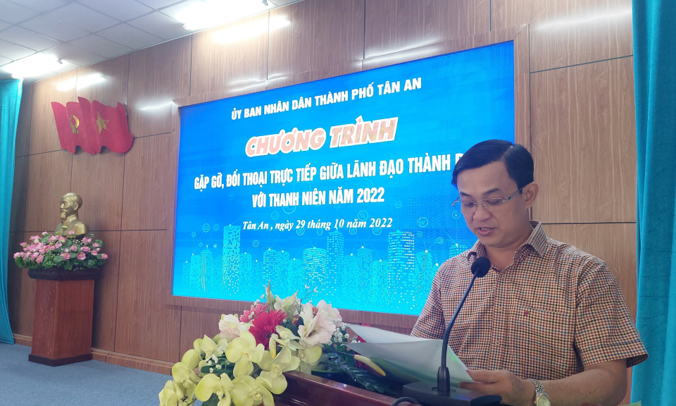 Chủ tịch UBND thành phố Tân An đối thoại với đoàn viên, thanh niên 