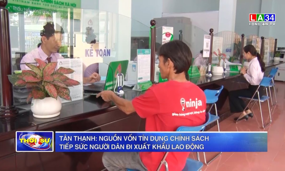 Tân Thạnh: Nguồn vốn tín dụng chính sách tiếp sức người dân đi xuất khẩu lao động