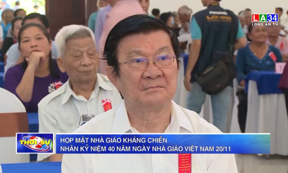 Họp mặt Nhà giáo kháng chiến nhân Kỷ niệm 40 năm ngày Nhà giáo Việt Nam 20/11