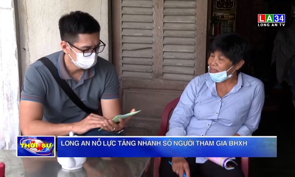 Long An nỗ lực tăng nhanh số người tham gia BHXH