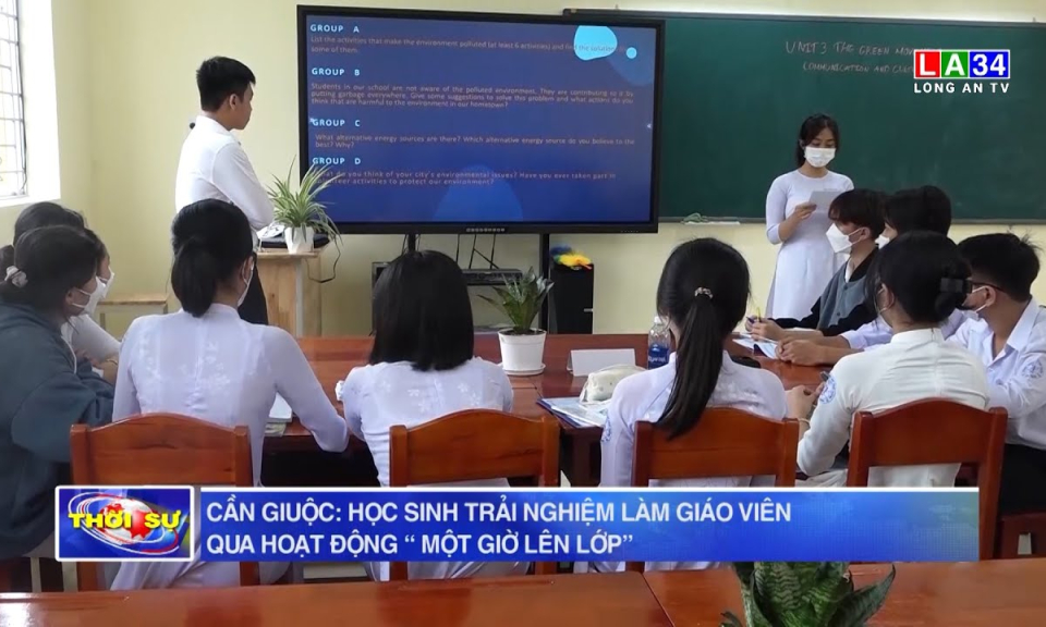 Cần Giuộc: Học sinh trải nghiệm làm giáo viên qua hoạt động “một giờ lên lớp”