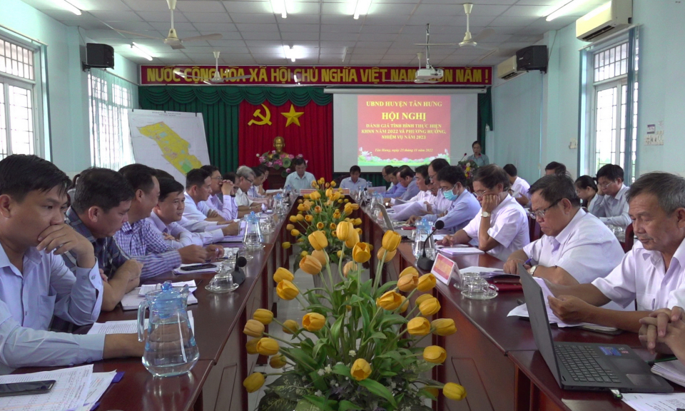 Tân Hưng đánh giá tình hình thực hiện kế hoạch Nhà nước năm 2022